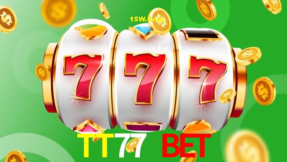 Slot Games TT77 Bet